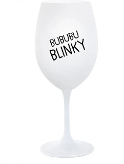 BUBUBUBLINKY - pohár na biele víno 350 ml