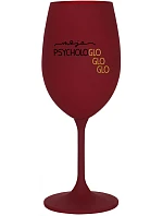 MOJA PSYCHOLOGLOGLOGLO - bordový pohár na víno 350 ml MOJA PSYCHOLOGLOGLOGLO - bordový pohár na víno 350 ml