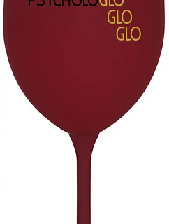 MOJA PSYCHOLOGLOGLOGLO - bordový pohár na víno 350 ml