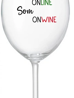 Nie som ONLINE, som ONWINE - priehľadný pohár na víno 350 ml