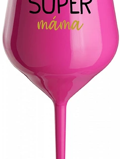 SUPER MAMA - ružový nerozbitný pohár na víno 470 ml