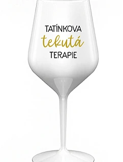 Daddy's Liquid Therapy - biely nerozbitný pohár na víno 470 ml