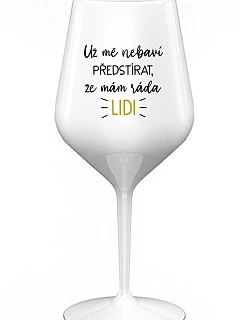 Už nemôžem povedať, že mám rád ľudí - biely nerozbitný pohár na víno 470 ml