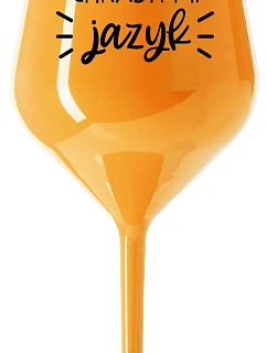 CHRASTÍ MI JAZYK - oranžový nerozbitný pohár na víno 470 ml