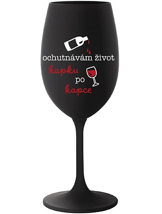 I TASTE LIFE CAP BY CAP - čierny pohár na víno 350 ml