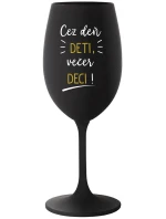 CEZ DEŇ DETI, VEČER DECI! - čierny pohár na víno 350 ml