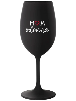 MOJA ODMENA - čierny pohár na víno 350 ml