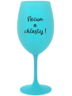 NESMELI A NEPODVÁDZALI! - tyrkysový pohár na víno 350 ml