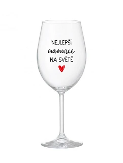 BEST MOMS IN THE WORLD - číry pohár na víno 350 ml