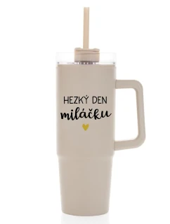 HEZKÝ DEN MILÁČKU - béžový cestovní termohrnek s průhledným víčkem 900 ml