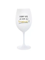 DOBRÝ DEŇ, JEM TERAPEUTE! - pohár na biele víno 350 ml