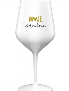 MOJE ODMĚNA - bílá nerozbitná sklenice na víno 470 ml