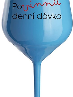MUST HAVE DENNÝ DARČEK - modrý nerozbitný pohár na víno 470 ml