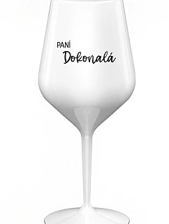 PANÍ PERFECT - biely nerozbitný pohár na víno 470 ml