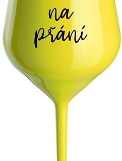 WISHING TEXT - žltý nerozbitný pohár na víno 470 ml