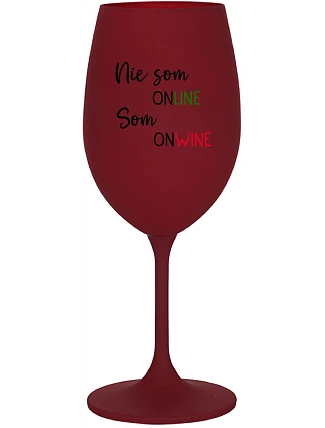 Nie som ONLINE, som ONWINE - bordový pohár na víno 350 ml