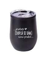 Personalizovaný termohrnček „BOWL“ – ... lebo [doplň si sám] nie je sranda ...