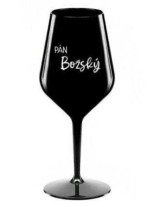 PÁN BOŽSKÝ - čierny nerozbitný pohár na víno 470 ml