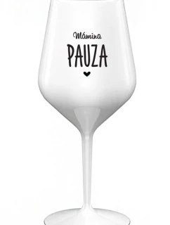 MÁMINA PAUZA - bílá nerozbitná sklenice na víno 470 ml