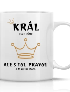 KRÁĽ BEZ TROCHY - klasický biely keramický hrnček 300 ml