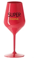 SUPER MÁMA - červený nerozbitný pohár na víno 470 ml