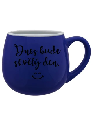 DNES BUDE SKVĚLÝ DEN. - modrý keramický hrníček 300 ml
