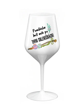 POMLÁZKA BOLÍ MÍŇ PO DVOU SKLENIČKÁCH! - bílá nerozbitná sklenice na víno 470 ml POMLÁZKA BOLÍ MÍŇ PO DVOU SKLENIČKÁCH! - bílá nerozbitná sklenice na víno 470 ml