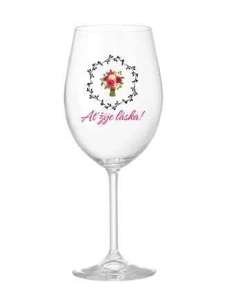 LET LOVE LIVE! - číry pohár na víno 350 ml