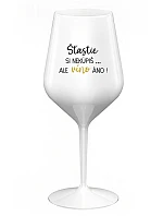 Šťastie si nekúpite, ale víno áno! - biely nerozbitný pohár na víno 470 ml