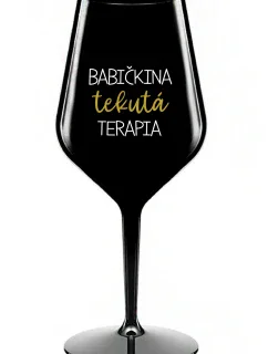 BABIČKINA TEKUTÁ TERAPIA - čierny nerozbitný pohár na víno 470 ml