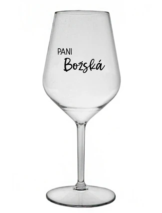 PANI BOŽSKÁ - priehľadný nerozbitný pohár na víno 470 ml