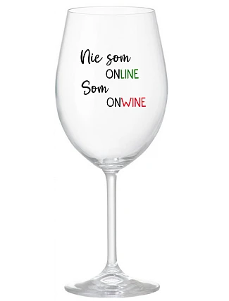 Nie som ONLINE, som ONWINE - priehľadný pohár na víno 350 ml Nie som ONLINE, som ONWINE - priehľadný pohár na víno 350 ml