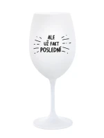 ALEBO FAKT POSLEDNÝ - pohár na biele víno 350 ml