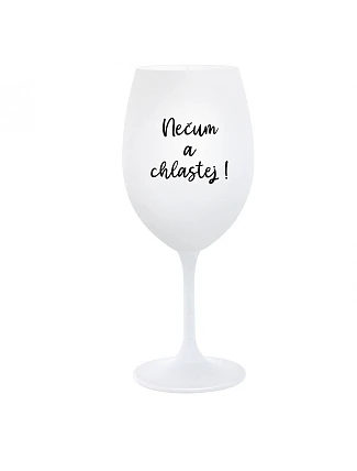 NEVONIŤ A NEŽVANIŤ! - pohár na biele víno 350 ml