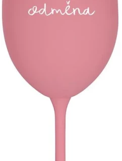 MOJE ODMĚNA - růžová sklenice na víno 350 ml