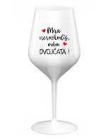 MŇA NEROZHODÍŠ, MÁM DVOJČATÁ! - biely nerozbitný pohár na víno 470 ml