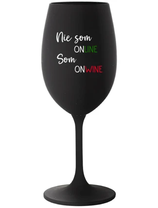 NIE SOM ONLINE SOM ONWINE - čierny pohár na víno 350 ml