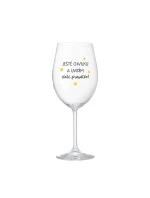 JEŠTĚ CHVILKU A UVIDÍM ZLATÉ PRASÁTKO - čirá sklenice na víno 350 ml JEŠTĚ CHVILKU A UVIDÍM ZLATÉ PRASÁTKO - čirá sklenice na víno 350 ml