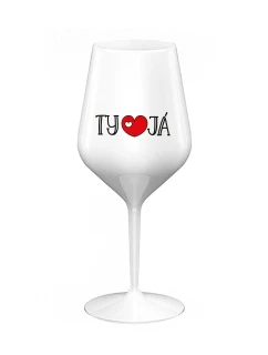 TY A JÁ - bílá nerozbitná sklenice na víno 470 ml
