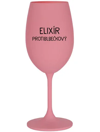 ELIXÍR PROTIBLBEČKOVÝ - ružový pohár na víno 350 ml ELIXÍR PROTIBLBEČKOVÝ - ružový pohár na víno 350 ml