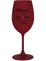 MÁMA VYPADÁ (ÍDEME VIDIEŤ TATÍNKA) - vínový pohár na víno 350 ml