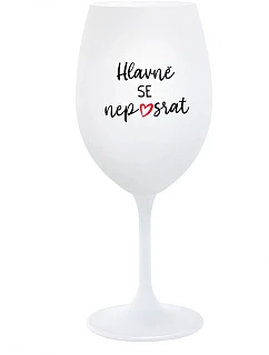 DON'T GET LOST - pohár na biele víno 350 ml