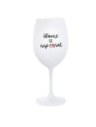 DON'T GET LOST - pohár na biele víno 350 ml