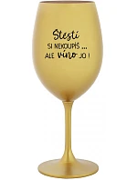 Šťastie si nekúpiš... ale môžeš si kúpiť víno! - zlatý pohár na víno 350 ml