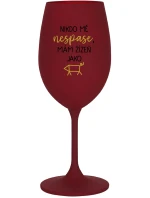 NIKDO MĚ NESPASE, MÁM ŽÍZEŇ JAKO PRASE - bordovy pohár na víno 350 ml