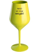 PROTOŽE BÝT TŘÍDNÍ NENÍ PRDEL - žlutá nerozbitná sklenice na víno 470 ml