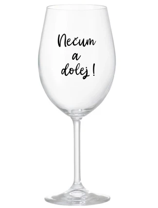 NEPOZERAJTE! - číry pohár na víno 350 ml NEPOZERAJTE! - číry pohár na víno 350 ml