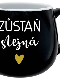 STAY THE SAME - čierny keramický hrnček 300 ml