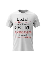 Pánské bavlněné tričko s potiskem - MÁM ŠÍLENOU SESTRU - bílé