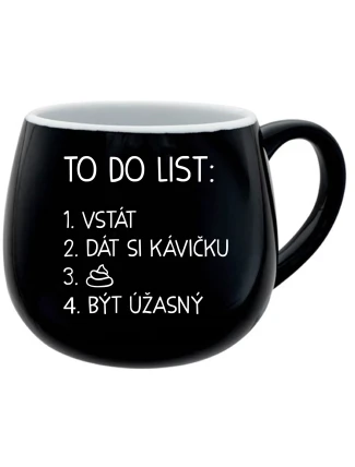 TO DO LIST:  BÝT ÚŽASNÝ - černý keramický hrníček 300 ml